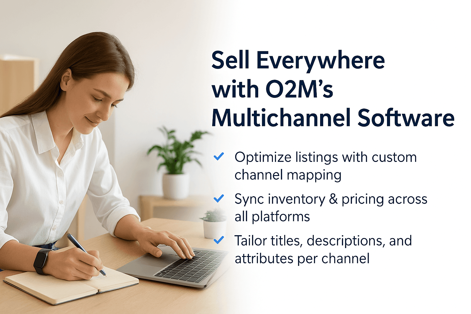 Sell Everywhere with O2M’s Multichannel Software